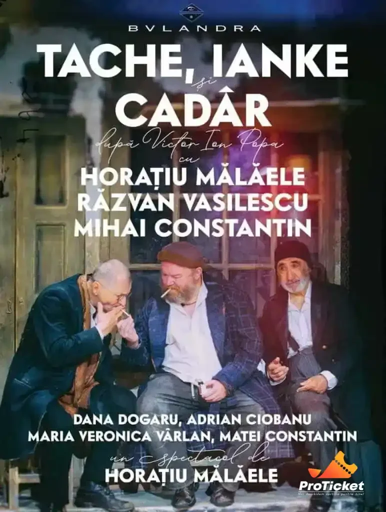 Afiș TACHE, IANKE SI CADAR